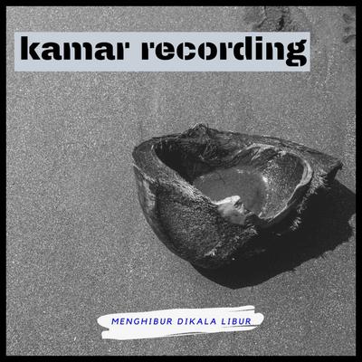 Kamar Recording's cover
