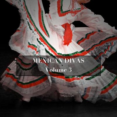 Mexican Divas, Vol. 3's cover