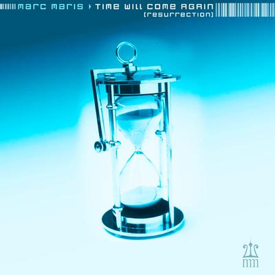 Time Will Come Again's cover