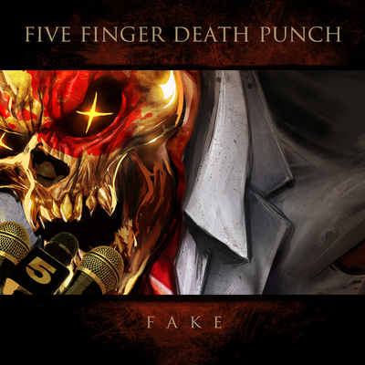 Fake By Five Finger Death Punch's cover