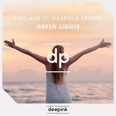 Green Lights By Firejack, Gabriela Brown's cover