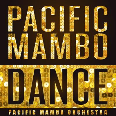 Pacific Mambo Dance's cover