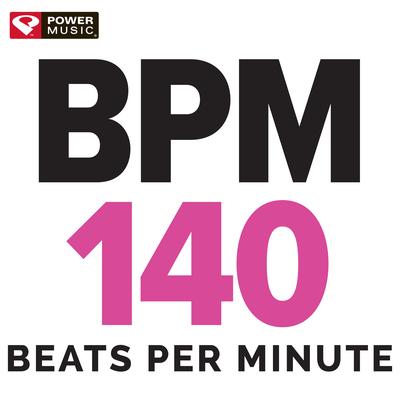 BPM - 140 Beats Per Minute (60 Min Non-Stop Workout Mix 140 BPM)'s cover