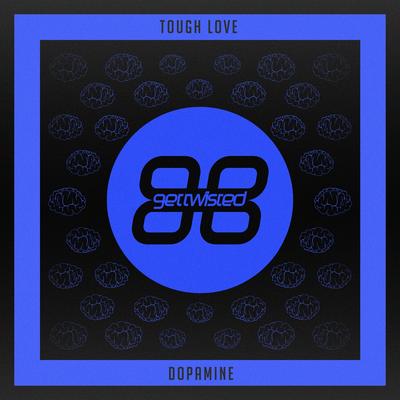 Dopamine (Original Mix) By Tough Love's cover