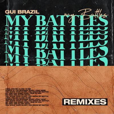 My Battles (Mamr Remix) By Gui Brazil's cover