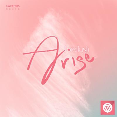 Arise By Foreflash's cover