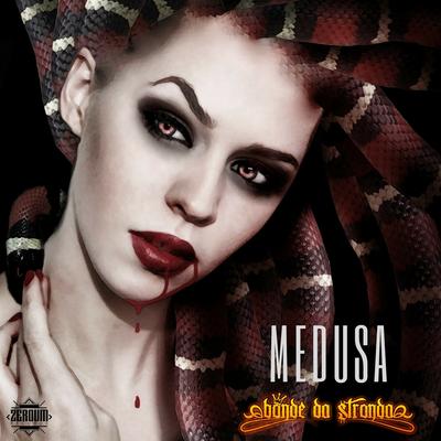 Medusa By Bonde da Stronda's cover