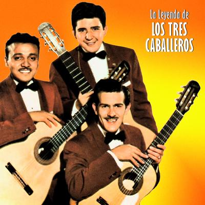 La Leyenda de Los Tres Caballeros (Remastered)'s cover