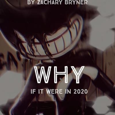 Why (If It Were in 2020)'s cover