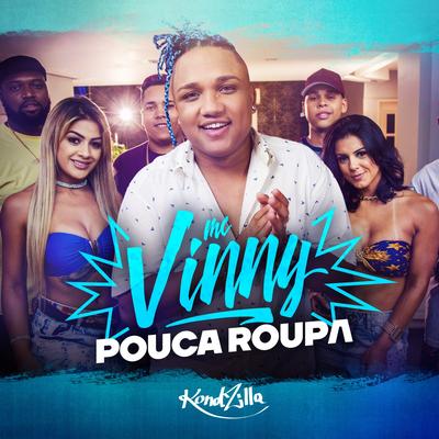 Pouca Roupa By MC Vinny's cover