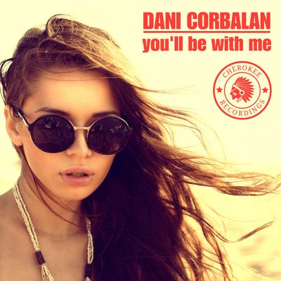 Your Love (Radio Edit) By Dani Corbalan's cover