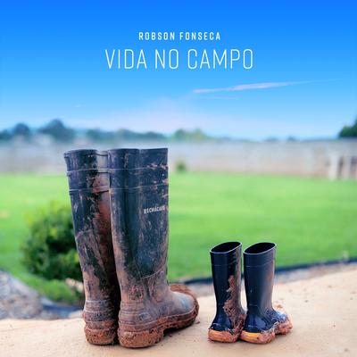 Vida no Campo By Robson Fonseca's cover