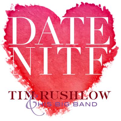 Tim Rushlow and His Big Band's cover