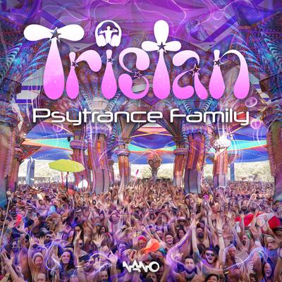 Psytrance Family (Original Mix) By Tristan's cover
