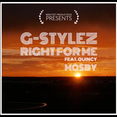 Right for Me By G-Stylez, Quincy Mosby's cover