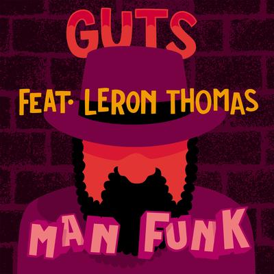 Man Funk By Guts, Leron Thomas's cover