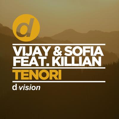 Tenori (Radio Edit) By Vijay & Sofia Zlatko, Sofia, Killian, Vijay, Sofia Zlatko's cover