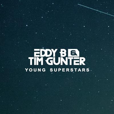 Young Superstars By Eddy B & Tim Gunter's cover