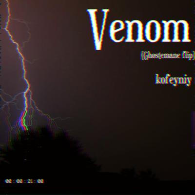 Venom (Ghostmane Flip) By kofeyniy's cover