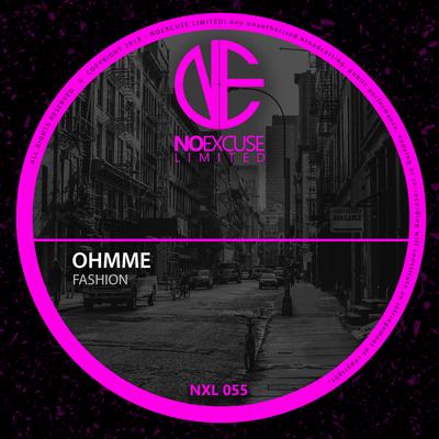 Fashion (Original Mix) By Ohmme's cover