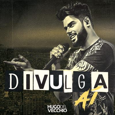 Divulga Aí (Ao Vivo)'s cover