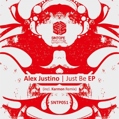 Just Be (Karmon Remix) By Alex Justino, Karmon's cover