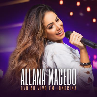 Como É Que Cê Faz (Ao Vivo) By Allana Macedo's cover