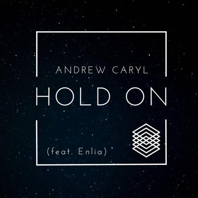 Hold on By Andrew Caryl, Enlia's cover