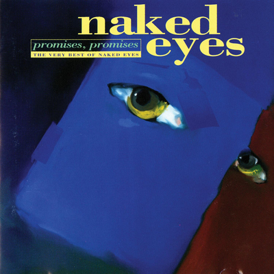 Promises, Promises (Single Edit) By Naked Eyes's cover