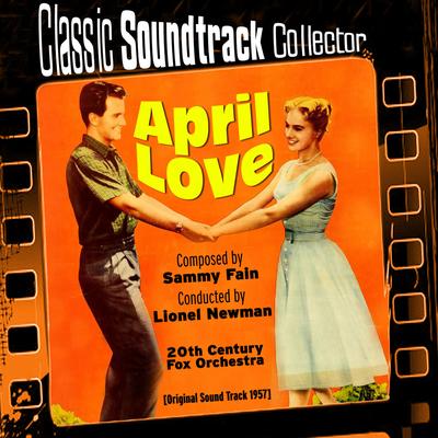 April Love (Original Soundtrack) [1957]'s cover