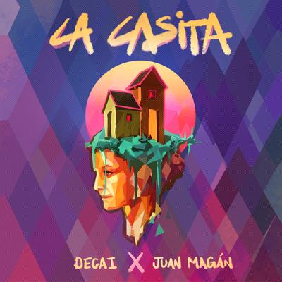 La Casita By Decai, Juan Magán's cover