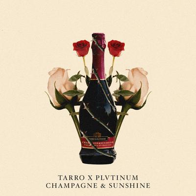 Champagne & Sunshine By PLVTINUM, Tarro's cover