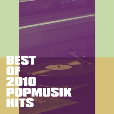 Best of 2010 Popmusik Hits's cover