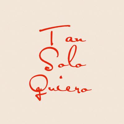 Tan Solo Quiero By Emi Lauria's cover