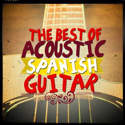 The Best of Acoustic Spanish Guitar's cover