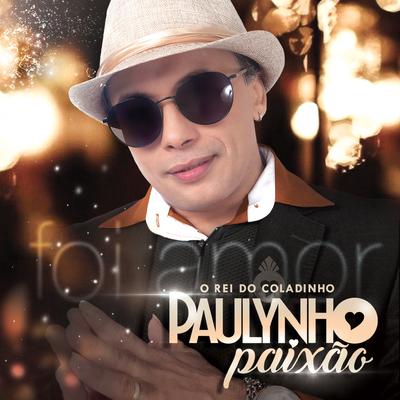 Beber Roer e Chorar By Paulynho Paixão's cover