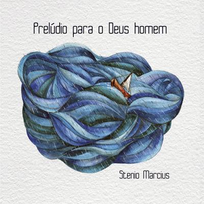 Para Onde Iremos By Stênio Marcius's cover