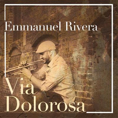 Via Dolorosa By Emmanuel Rivera's cover