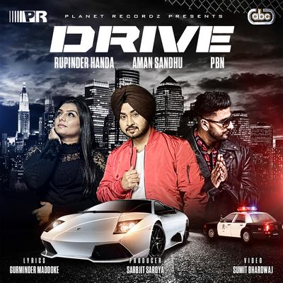 Drive By Aman Sandhu, Rupinder Handa, PBN's cover