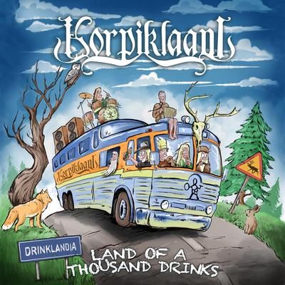 Land of a Thousand Drinks By Korpiklaani's cover