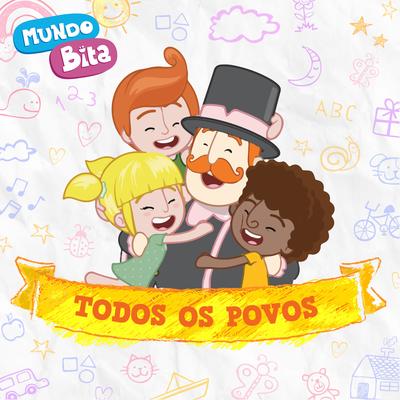 Todos os Povos By Mundo Bita's cover