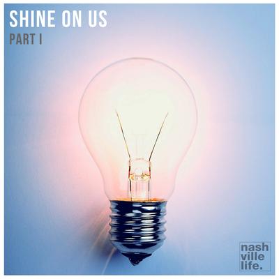 Shine on Us, Pt. 1's cover