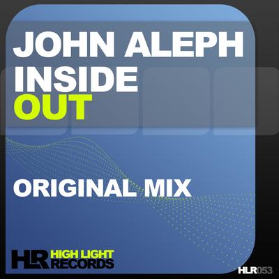 Inside Out (Original Mix) By John Aleph's cover