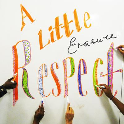 A Little Respect (HMI Redux) By Erasure's cover