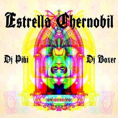 Estrella Chernobil (DJ Piki & DJ Boxer Remix)'s cover