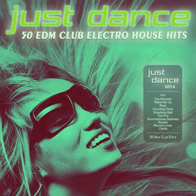 Just Dance 2014 - 50 EDM Club Electro House Hits's cover