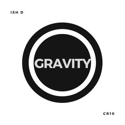 Gravity By BemyFiasco, Ish D's cover