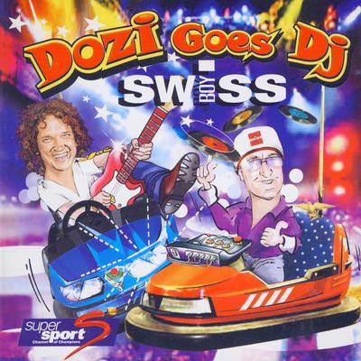 Dozi goes DJ Swiss's cover