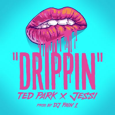 Drippin (feat. Jessi) By Ted Park, Jessi's cover