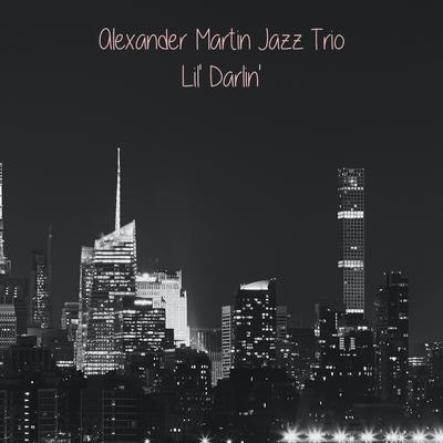 Never Let Me Go By Alexander Martin Jazz Trio's cover